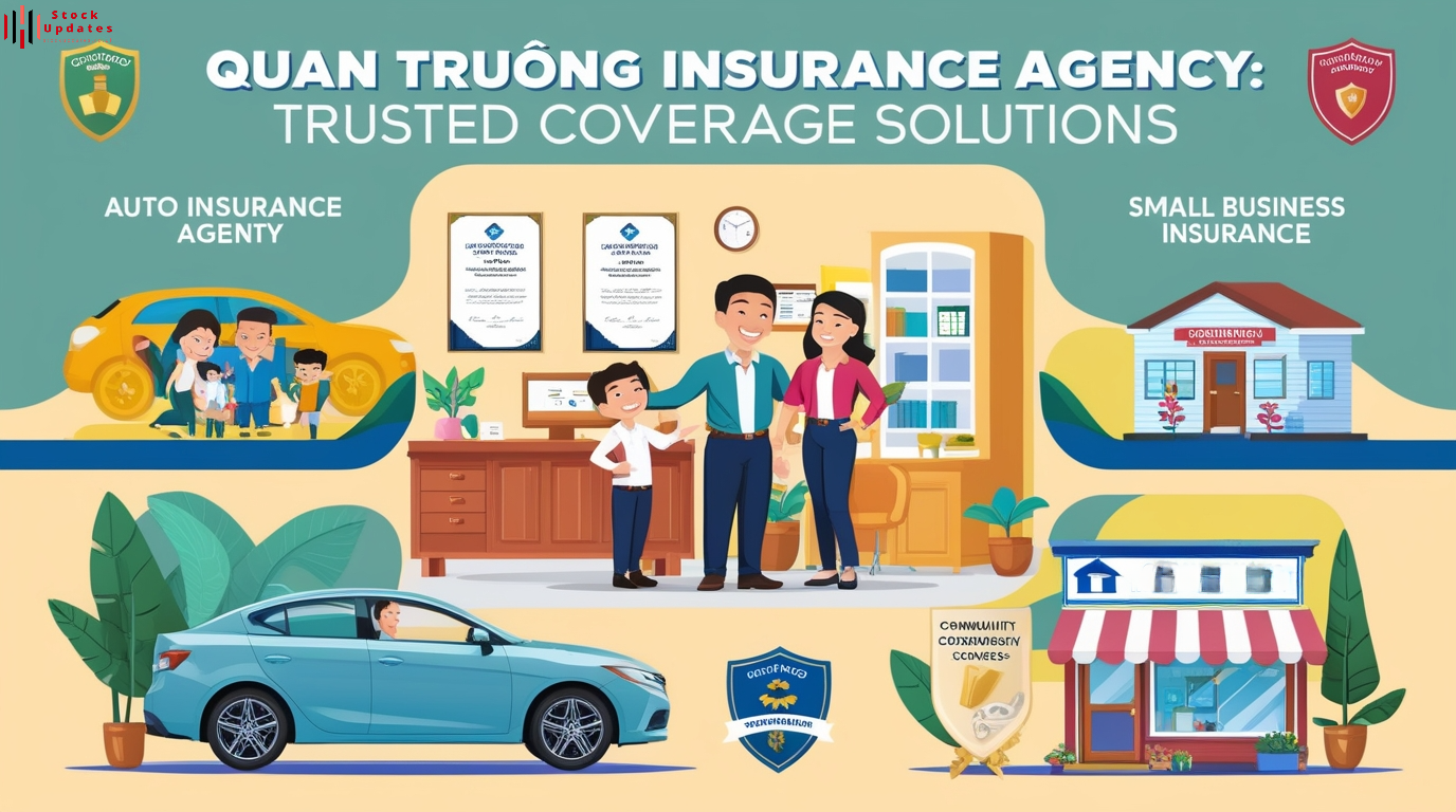 Quan Truong Insurance Agency: Trusted Coverage Solutions